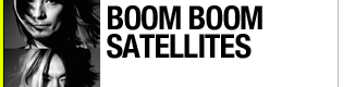 BOOM BOOM SATELLITES